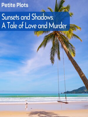 cover image of Sunsets and Shadows